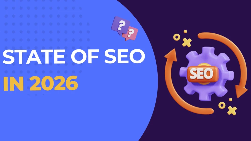 state of seo in 2026